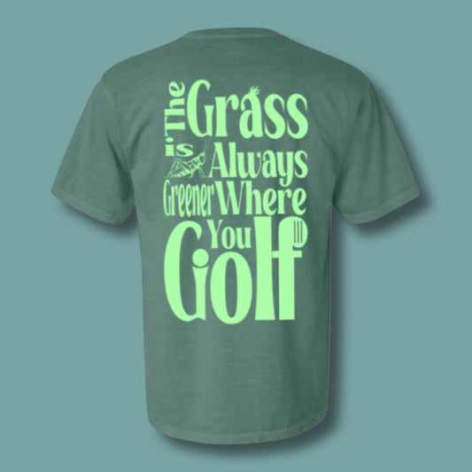 Greenier Grasses Shirt